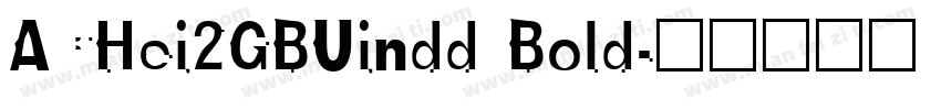 ACHei2GBUindd Bold字体转换